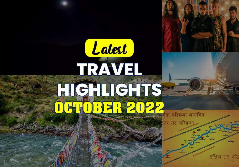 Latest Travel Highlights 14 October 2022