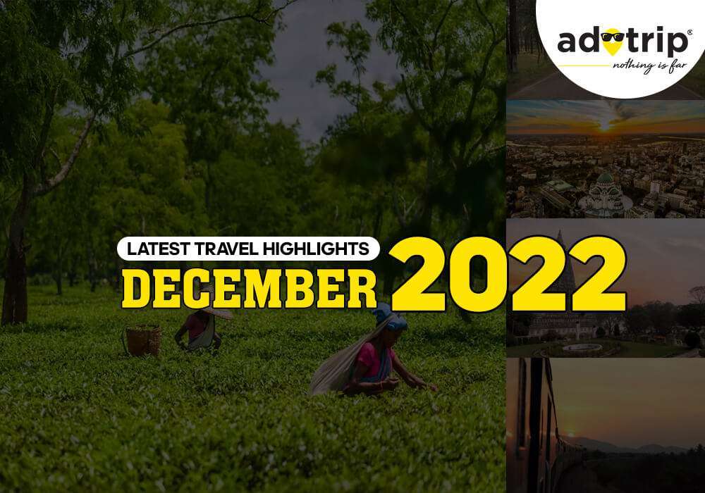 Latest Travel Highlights 23 December 2022