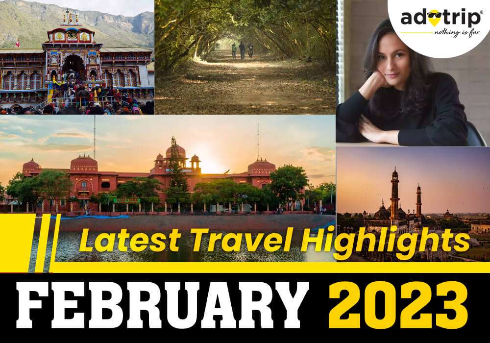 latest travel highlights 24 february 2023