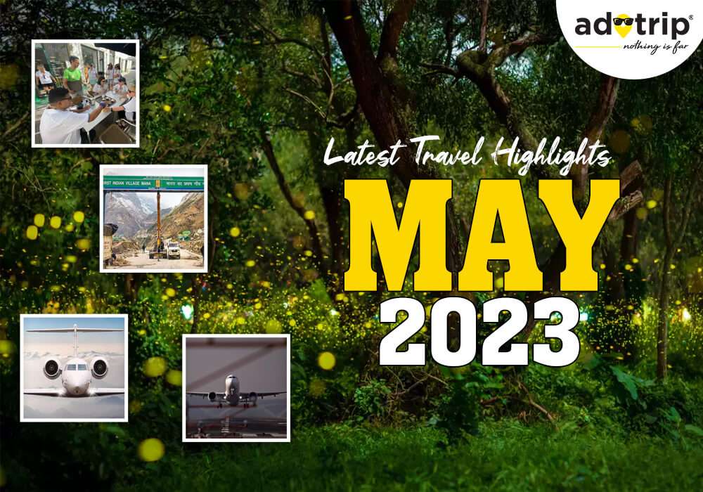 Latest Travel Highlights 5 May 2023