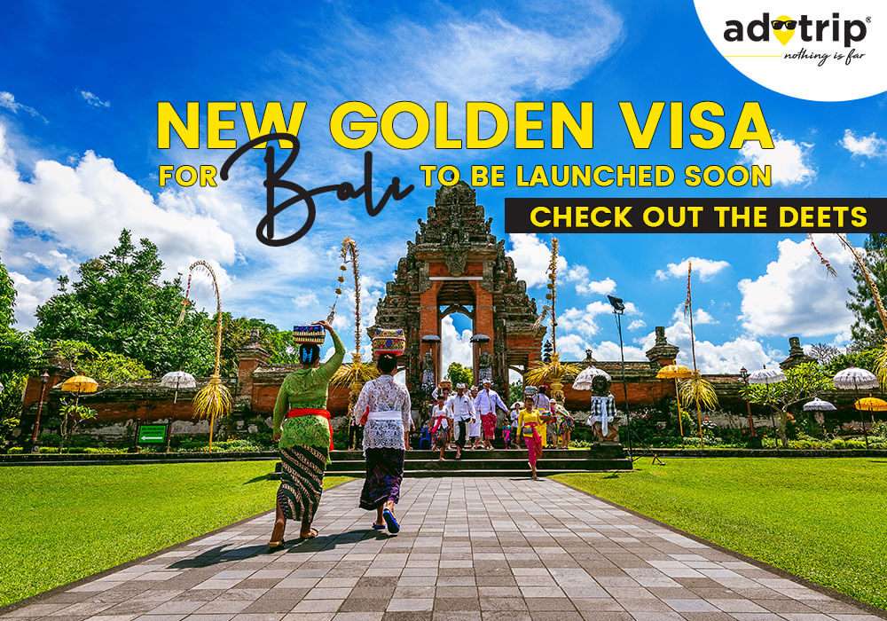 New Golden Visa for Bali